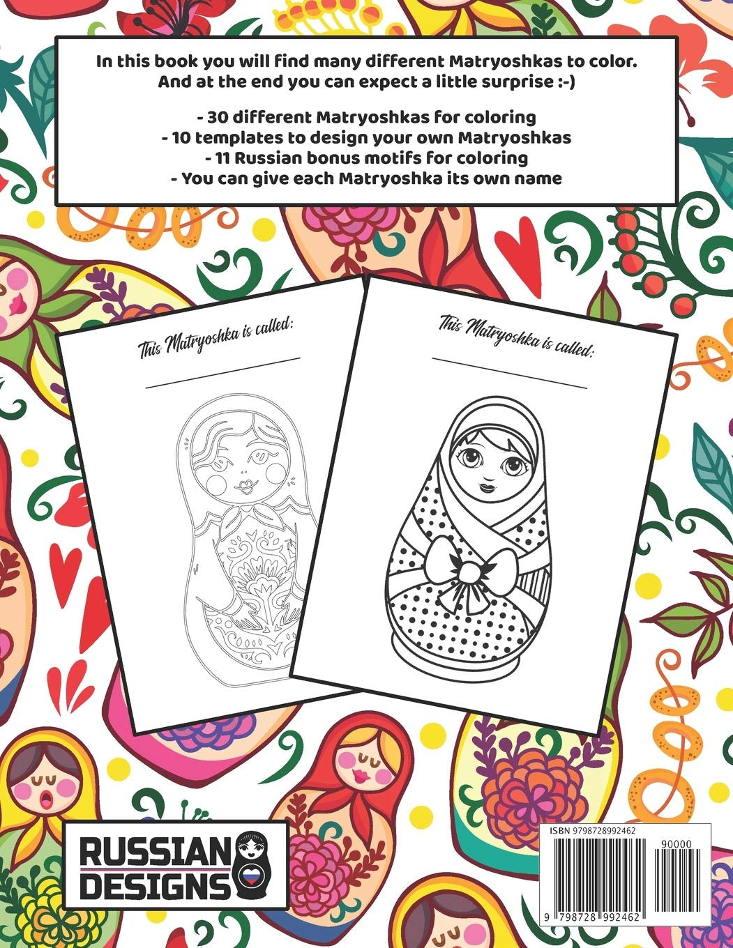 Paintroshka - Matryoshka Coloring Book: Russian Motifs and Russian Nesting Dolls to Color - Draw Your Own Russian Dolls / Babushka Dolls - Activity Book for Kids and the Russian Family